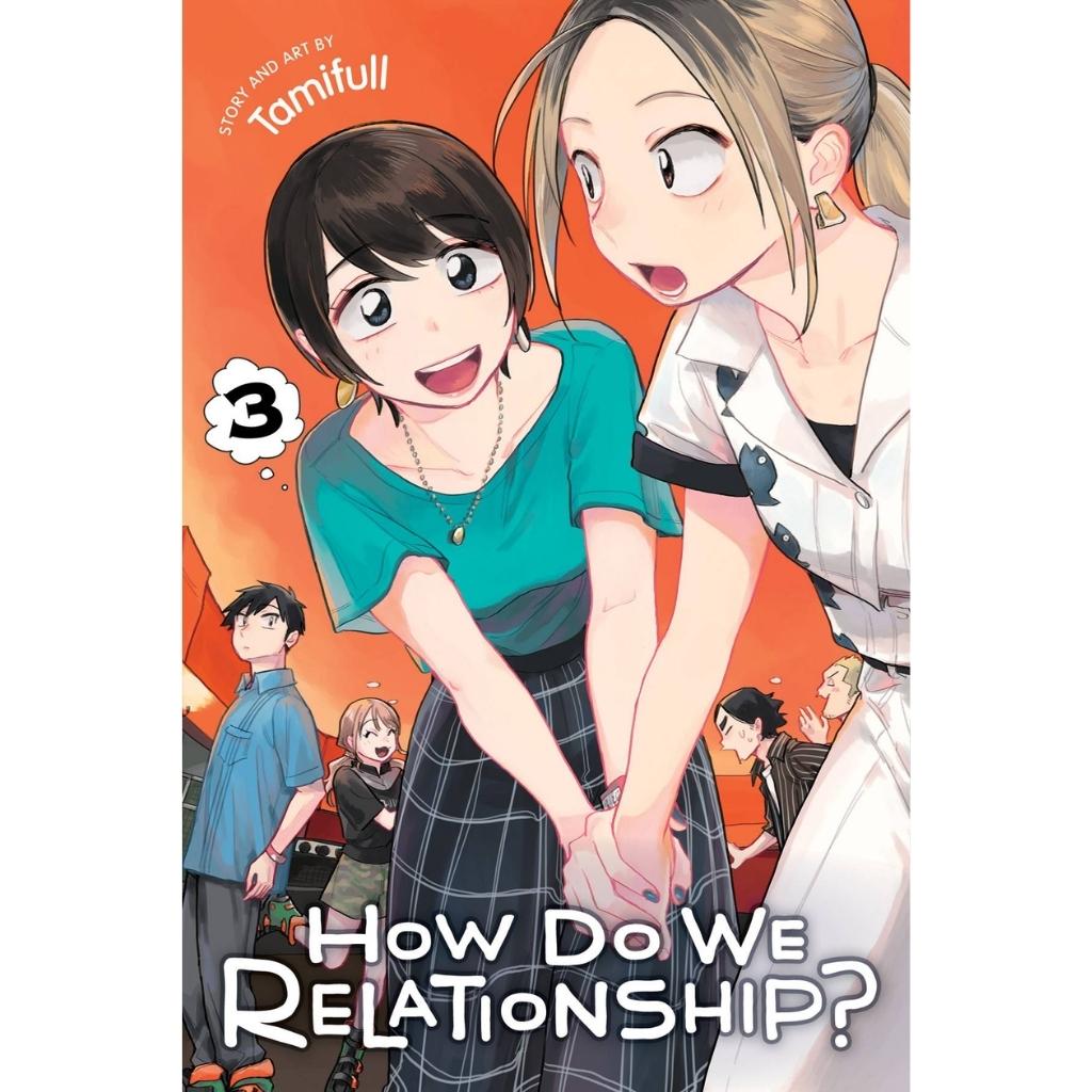 How Do We Relationship? Vol. 3