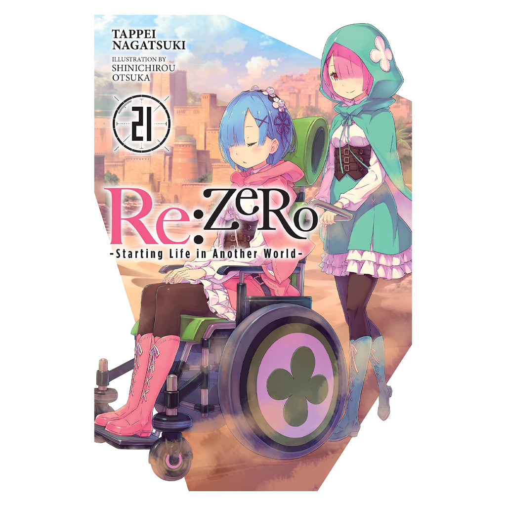 Re: Zero Starting Life in an Another World (Light Novel), Vol. 21