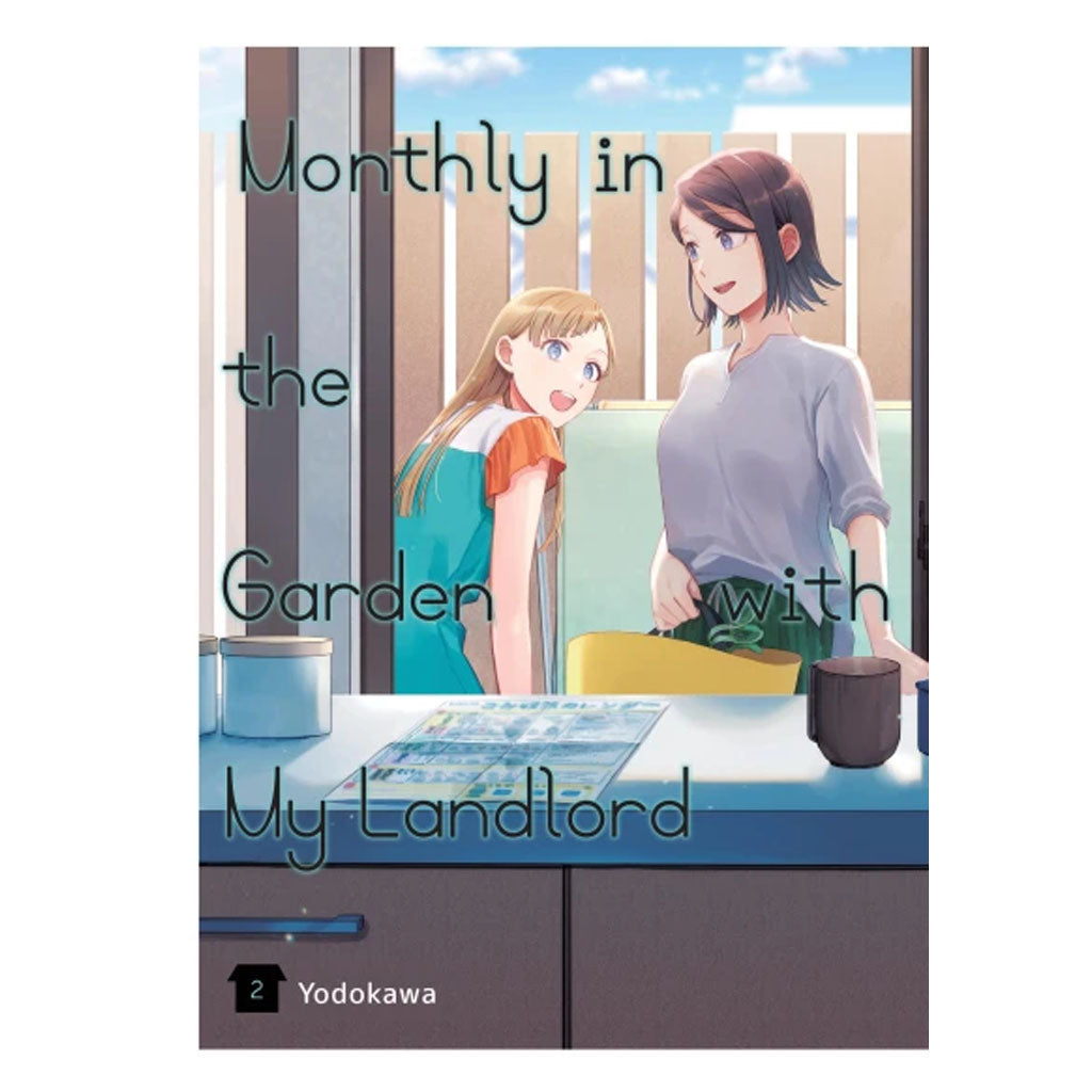 Monthly in the Garden with My Landlord, Vol. 2
