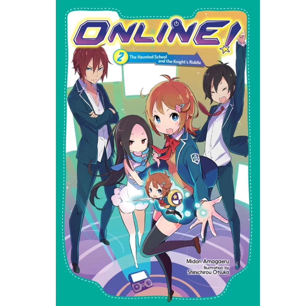 Online!, Vol. 2: The Haunted School and the Knight's Riddle