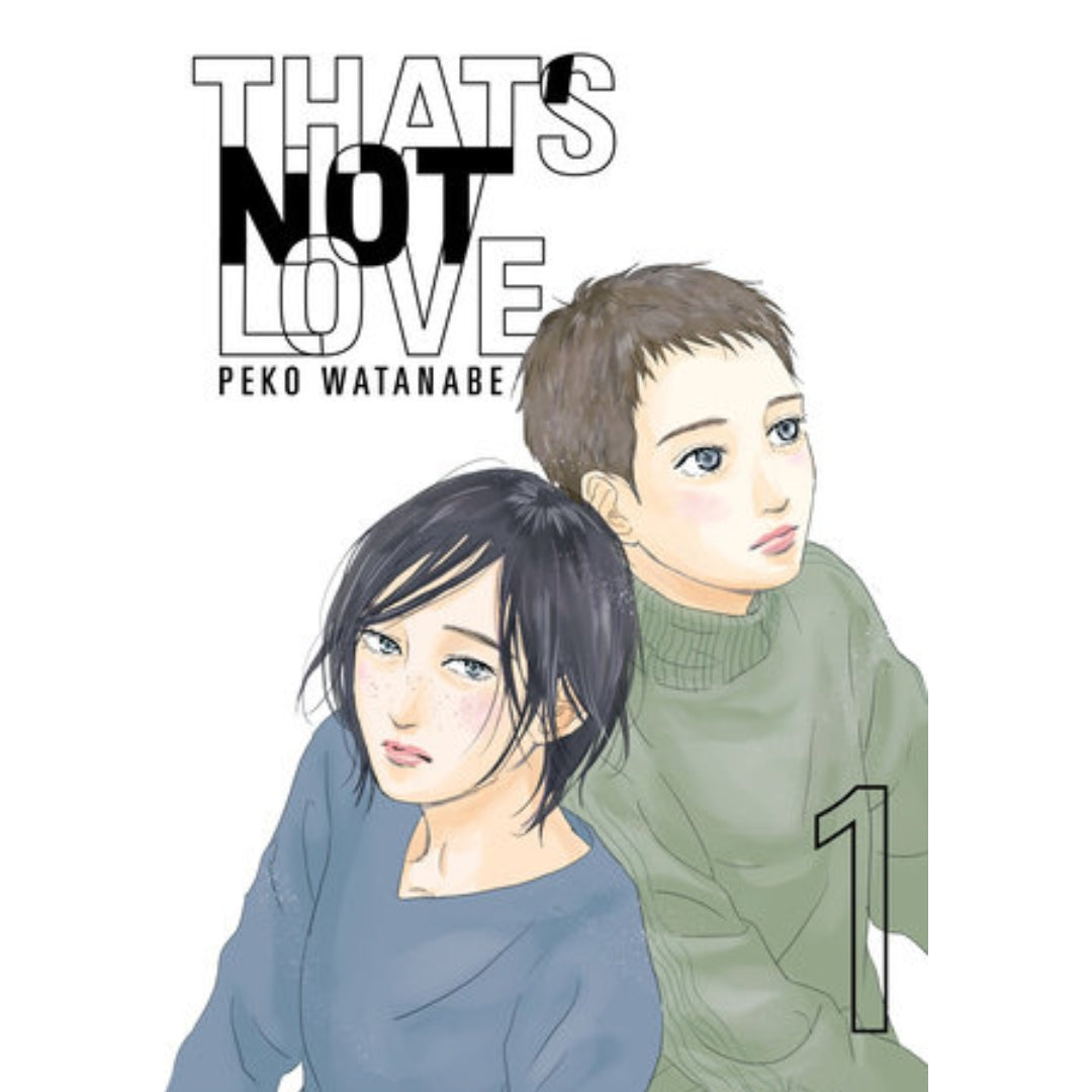 That's Not Love, Vol. 1