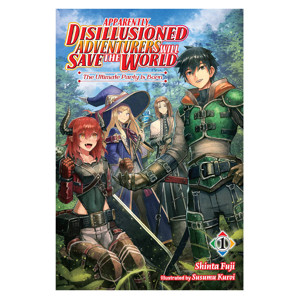 Apparently, Disillusioned Adventurers Will Save The World: The Ultimate Party is Born, Vol. 1