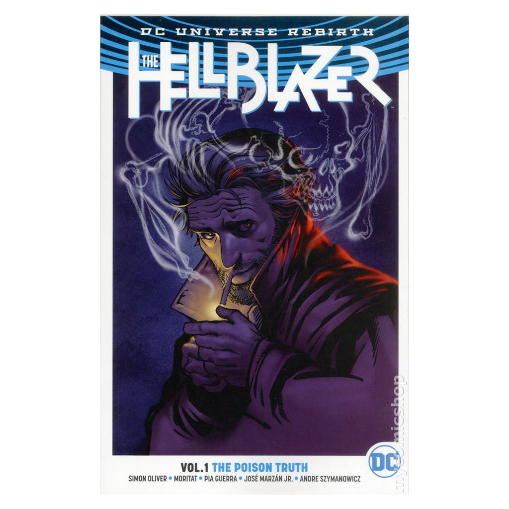 DC Universe Rebirth - The Hell Blazer Vol. The Poison Truth