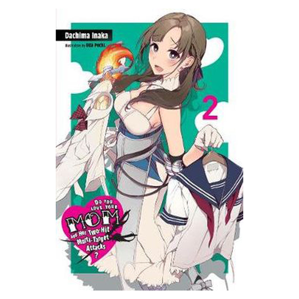 Do You Love Your Mom And Her Two-Hit Multi-Target Attacks? Vol. 2
