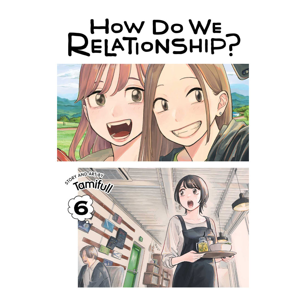 How Do We Relationship, Vol. 6