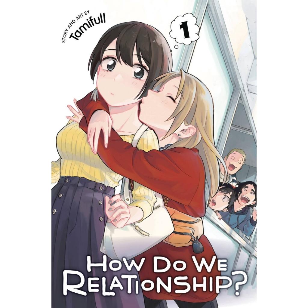 How Do We Relationship? vol 1