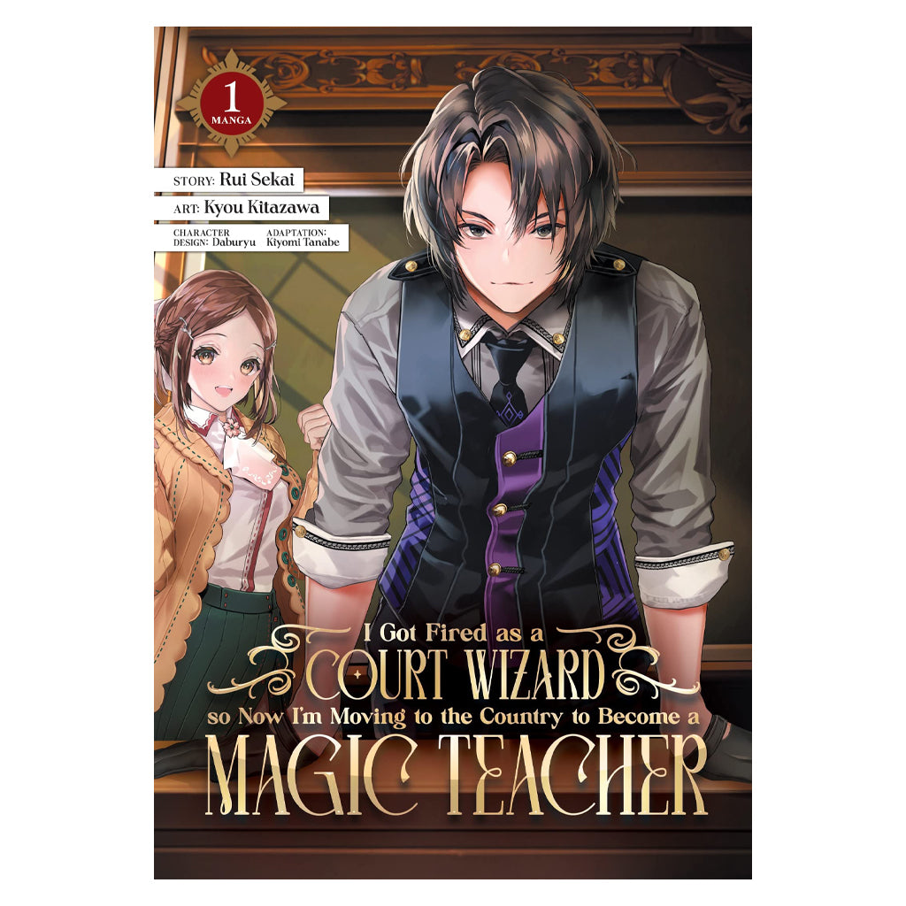 I Got Fired as a Court Wizard so Now I'm Moving to The Country to Become a Magic Wizard, Vol. 1