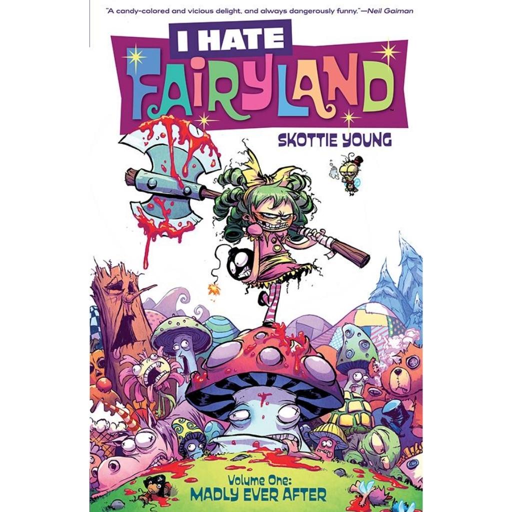 I Hate Fairyland, Vol. 1 - *Madly Ever After*