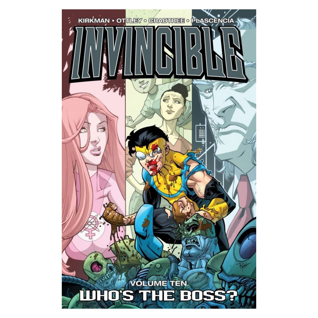 Invincible: Volume 10 - Who*s The Boss? TPB