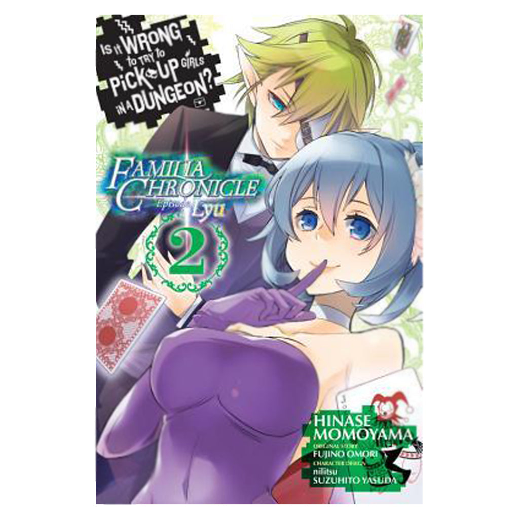 Is It Wrong to Try to Pick Up Girls in a Dungeon? - Familia Chronicle, Vol. 2