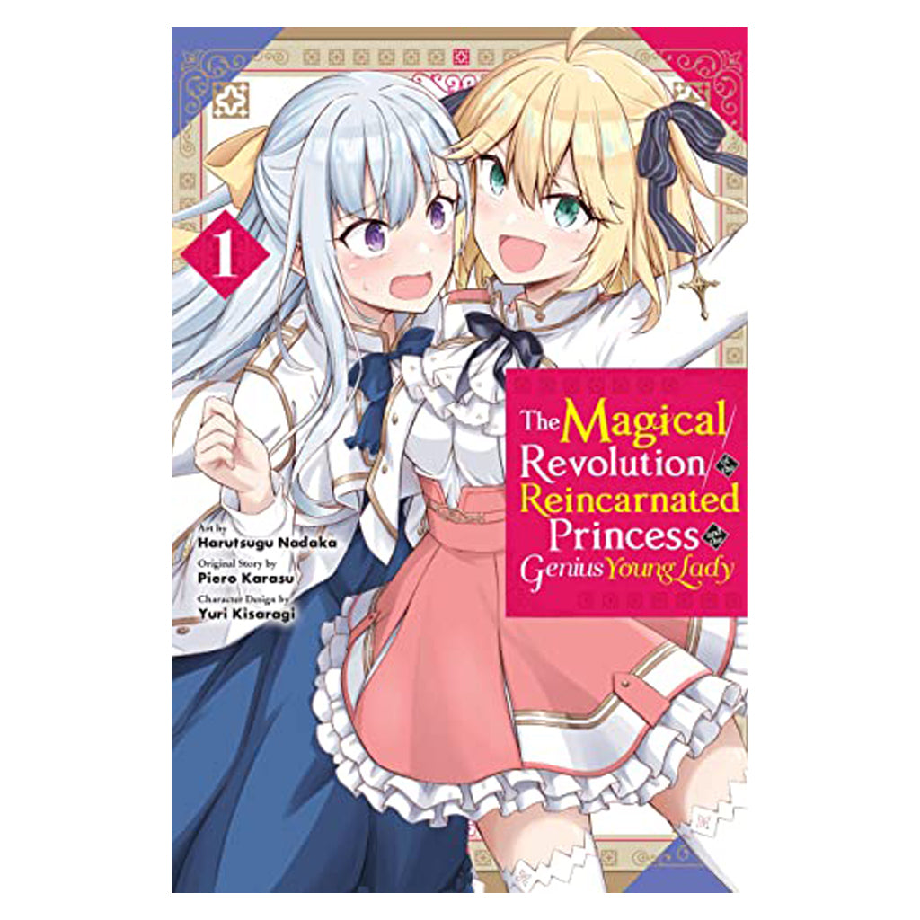 Magical Revolution of the Reincarnated Princess and the Genius Young Lady, Vol. 1