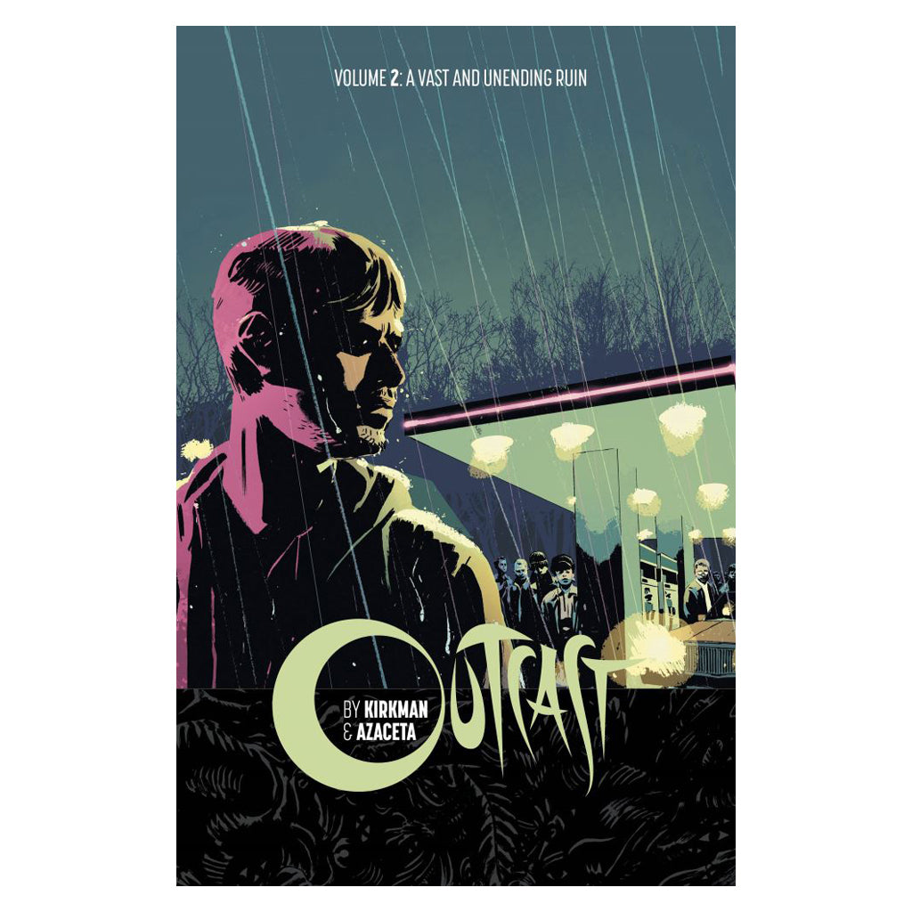 Outcast Volume One - A Darkness Surrounds Him