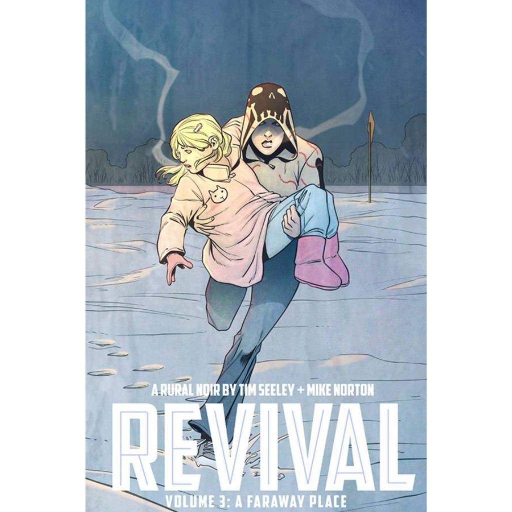 Revival, Vol. 3 - *A Faraway Place*