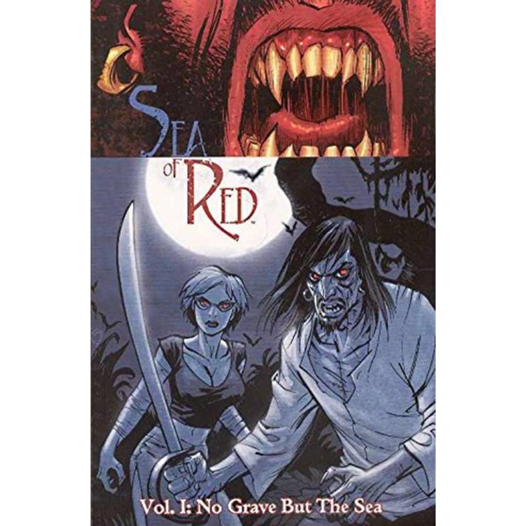 Sea of Red, Vol. 1 - *No Grave But The Sea*