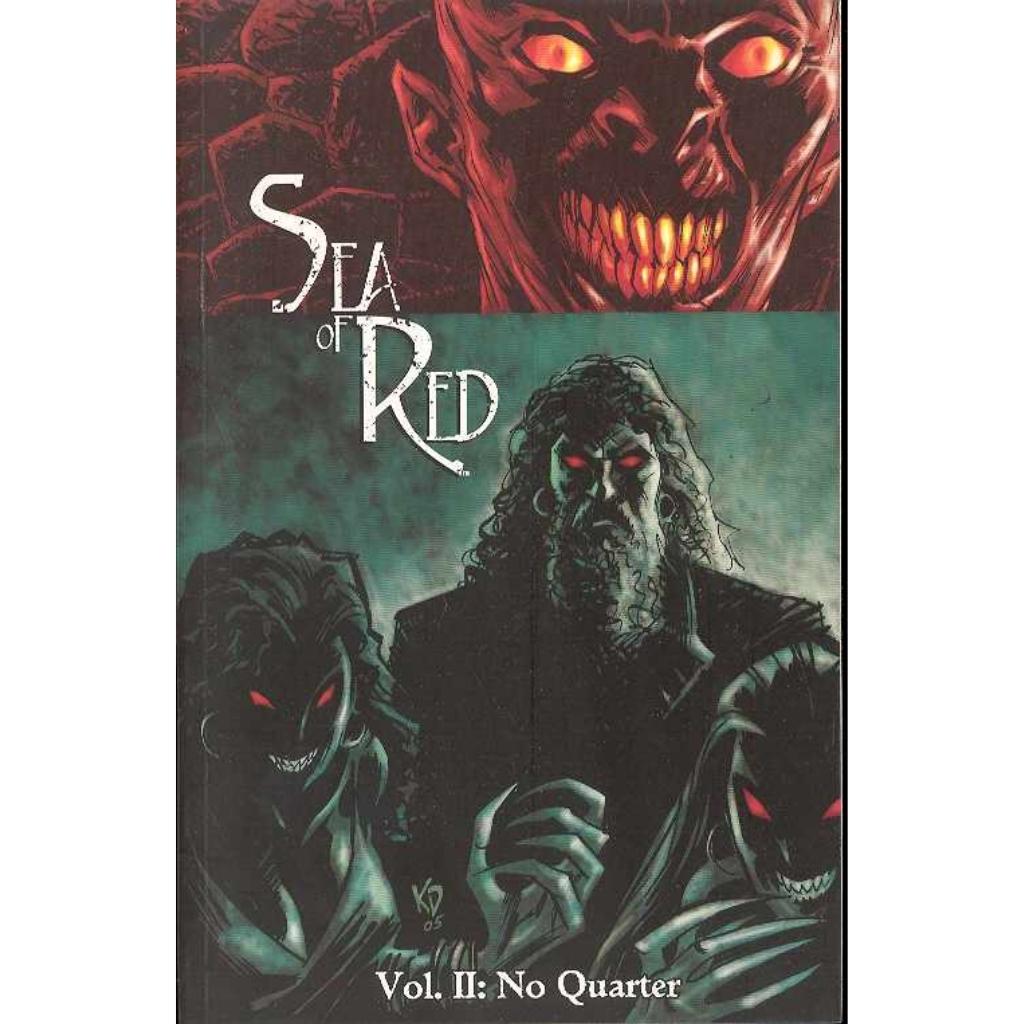Sea of Red, Vol. 2 - *No Quarter*