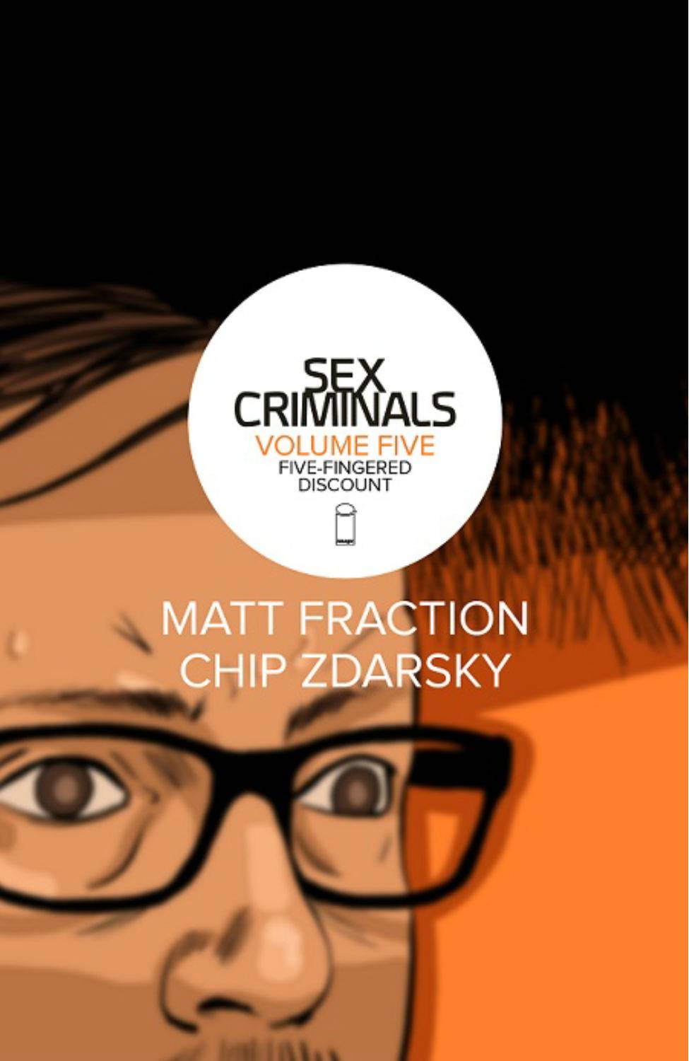 Sex Criminal, Vol. 5 - Five-Fingered Discount