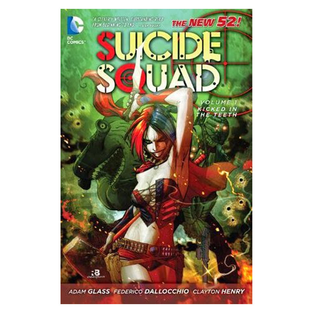 Suicide Squad Vol. 1 - Kicked in The Teeth