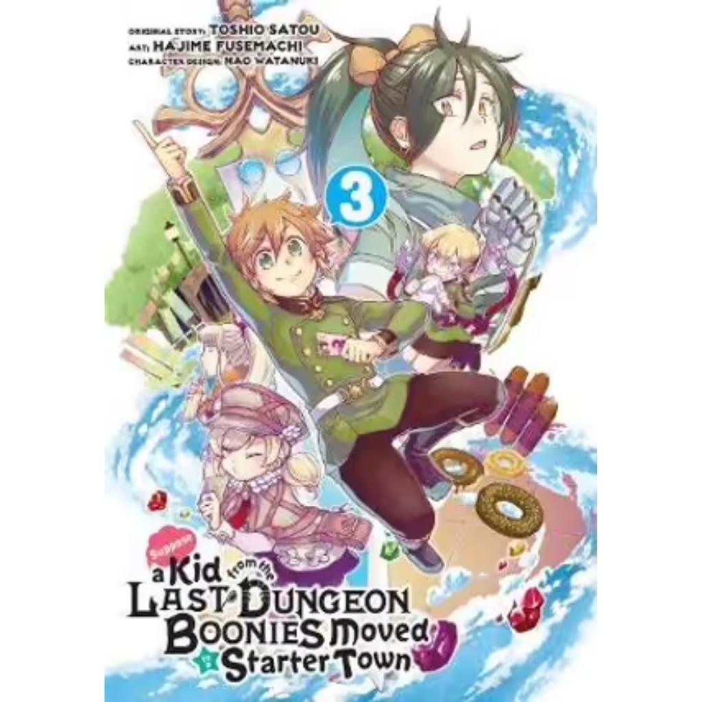 Suppose A Kid From The Last Dungeon Boonies Moved To A Starter Town, Vol. 3