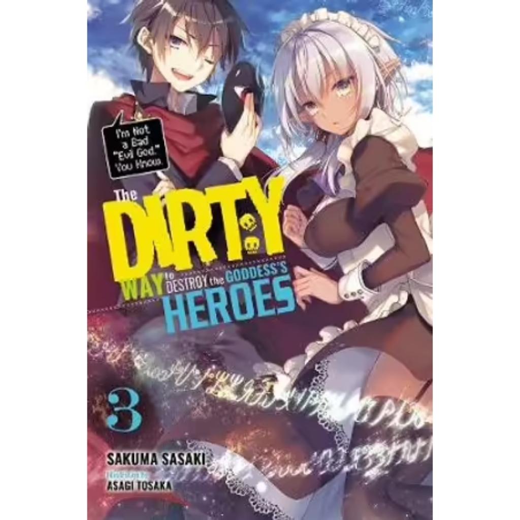 The Dirty Way to Destroy The Goddesss Heroes, Vol. 3