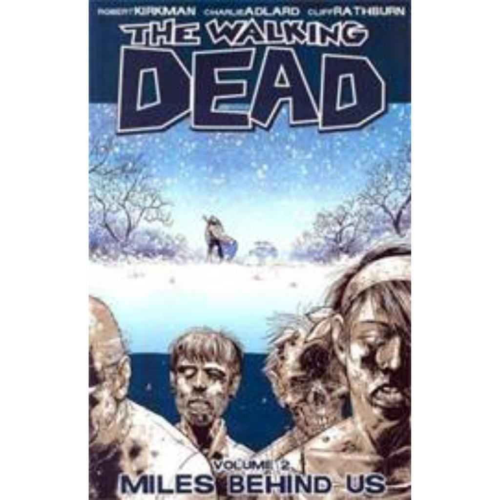 The Walking Dead TP Vol. 2 Miles Behind Us