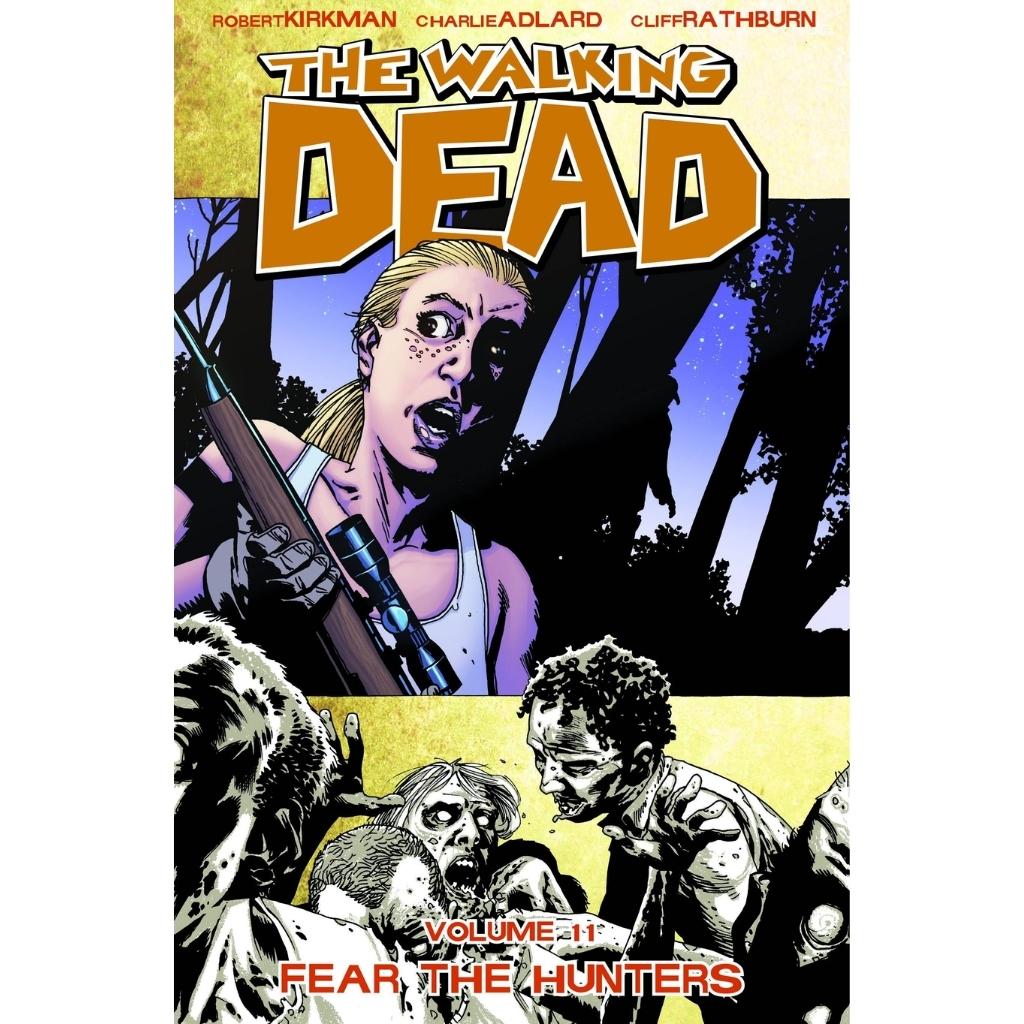 The Walking Dead TP Vol. 11, Fear The Hunters