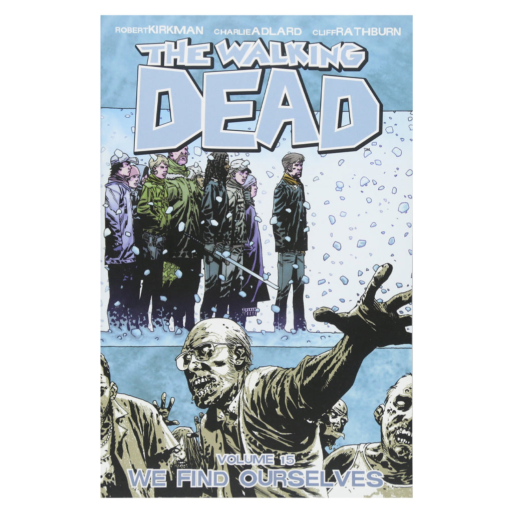 The Walking Dead Vol. 15 - We Find Ourselves