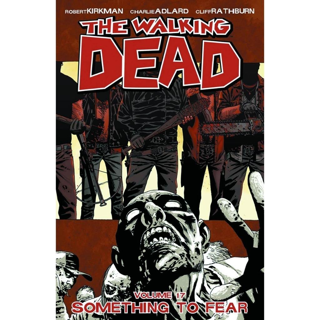 The Walking Dead Vol. 17 - Something to Fear