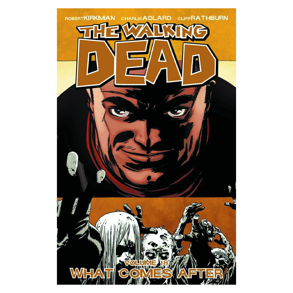 The Walking Dead Vol. 18 - What Comes After