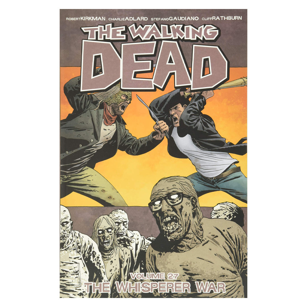 The Walking Dead Vol. 27 - The Whisperer War