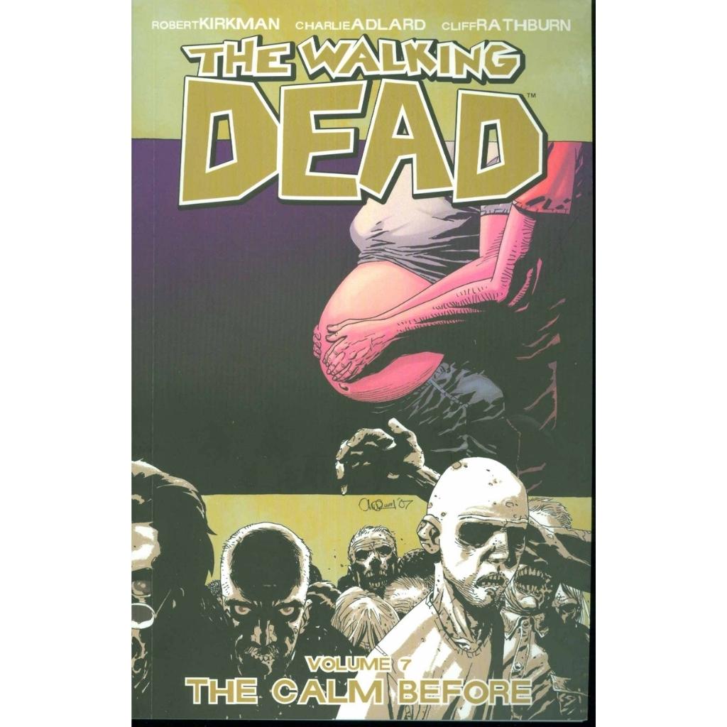 The Walking Dead Vol. 7 - The Calm Before