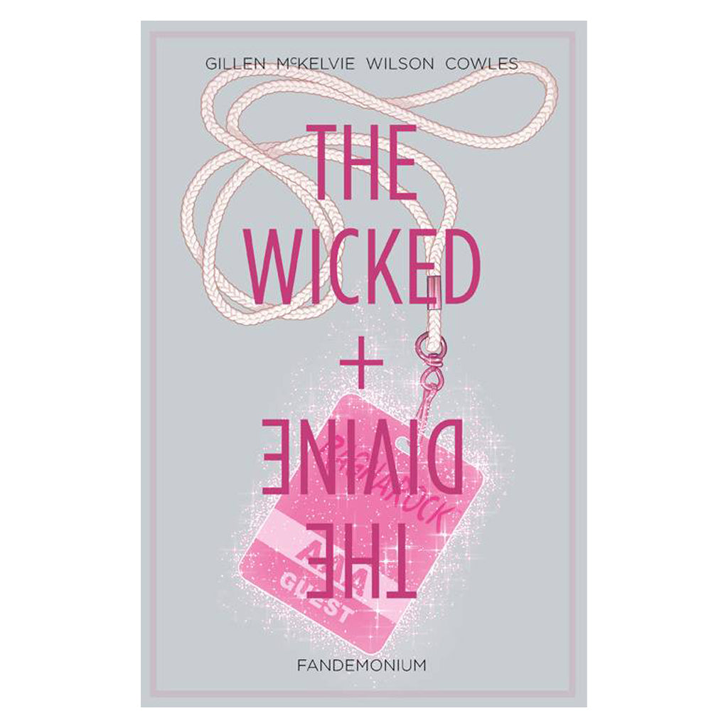 The Wicked + The Divine Vol. 2 - Fandemonium